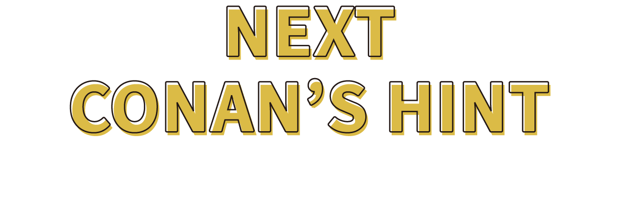 NEXT CONAN'S HINT